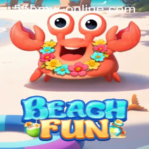 Discover the Thrilling World of BeachFun and 55bmw Online Casino