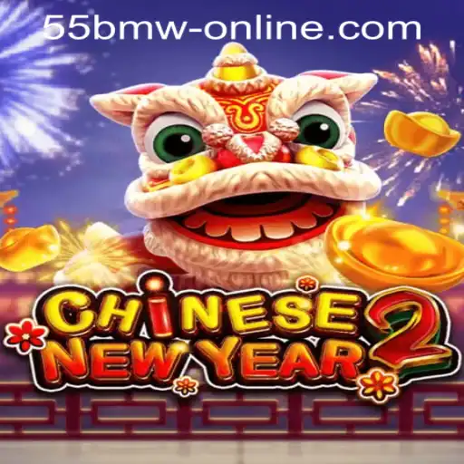 Explore the Exciting World of CHINESENEWYEAR2 at 55bmw Online Casino