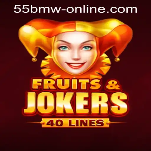 Explore the Thrills of FruitsAndJokers40 at 55bmw Online Casino